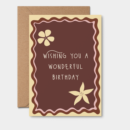 Wishing You A Wonderful Birthday GREETING CARD brown flowers